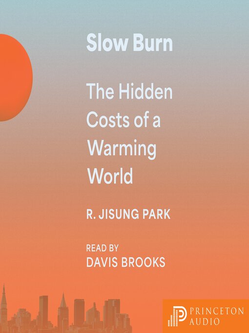 Title details for Slow Burn by R. Jisung Park - Available